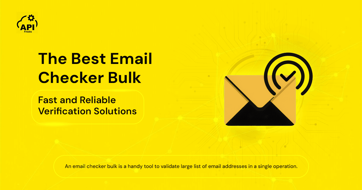 The Best Email Checker Bulk: Fast and Reliable Verification Solutions